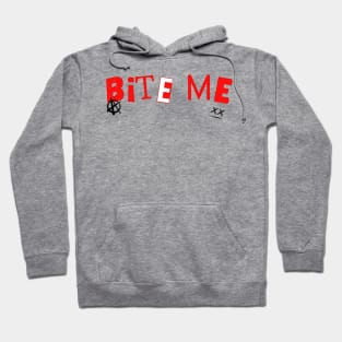 Bite Me Hoodie